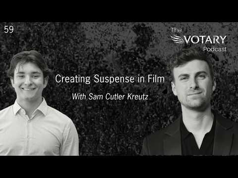 Creating Suspense in Film | The Votary Podcast Episode 59